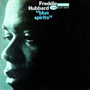 Freddie Hubbard, Blue Spirits, Blue Note 4196