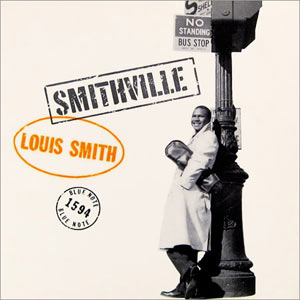 Louis Smith, Smithville, Blue Note 1594