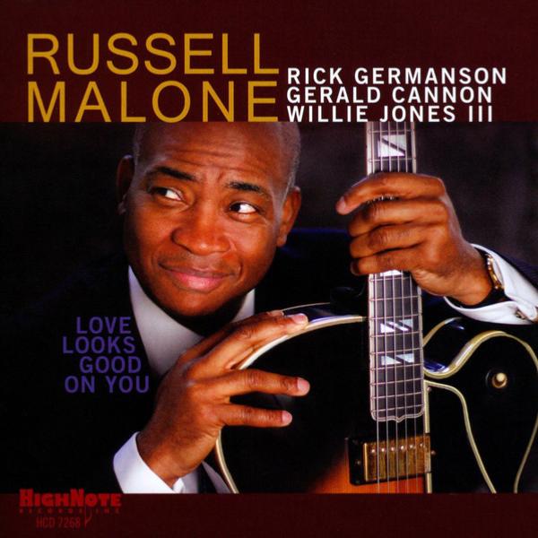 2014. Russell Malone, Love Looks Good on You, HighNote