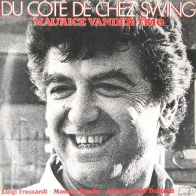 1980. Maurice Vander, Du cté de chez Swing, Night and Day