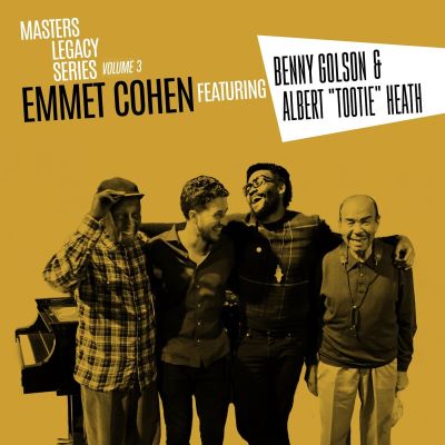 2017. Emmet Cohen Featuring Benny Golson & Albert "Tootie" Heath, Masters Legacy Series Volume 3, autoproduit