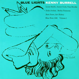 Kenny Burrell, Blue Lights Vol.1, Blue Note 1596