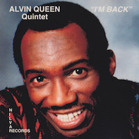 1992. Alvin Queen Quintet, I'm Back, Nilva