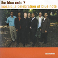 2008. The Blue Note 7, Mosaic: A Celebration of Blue Note, Blue Note