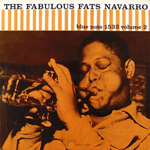 The Fabulous Fats Navarro, Vol.2, Blue Note 1532