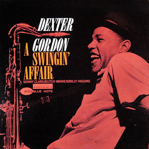 Dexter Gordon, A Swingin' Affair, Blue Note 4133