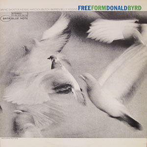 Donald Byrd, Free Form, Blue Note 4118