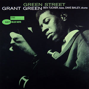 Grant Green, Green Street, Blue Note 4071