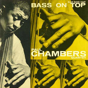 Paul Chambers, Bass on Top, Blue Note 1569