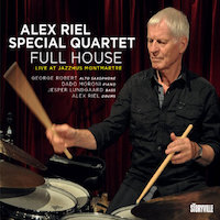 2010. Alex Riel Special Quartet, Full House, Storyville