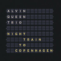 2021. Alvin Queen, Night Train to Copenhagen, Stunt