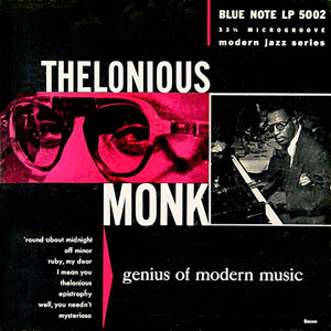 1951. Thelonious Monk, Genius of Modern Music, Blue Note 5002