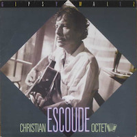 1989. Christian Escoudé Octet, Gipsy Waltz, EmArcy