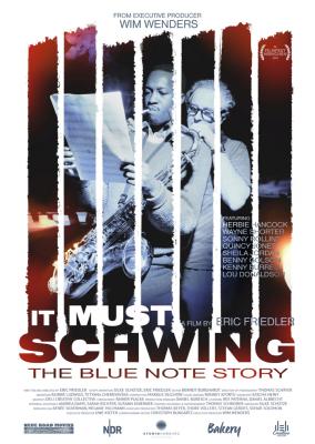 2018. Documentaire "It must Schwing: The Blue Note Story"