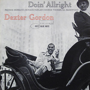 Dexter Gordon, Doin Allright, Blue Note 4077