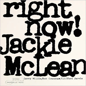 Jackie McLean, Right Now!, Blue Note 4215