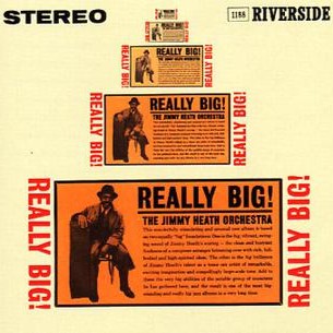 1960. Jimmy Heath's Big Band, Really Big!, Riverside